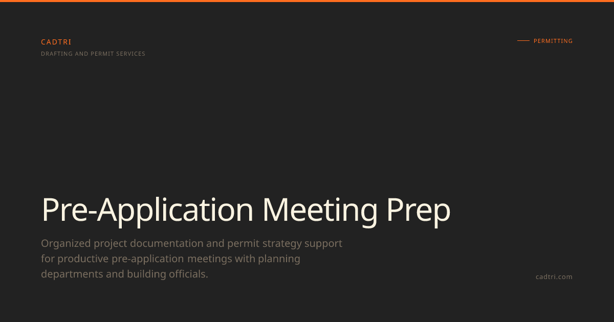Pre Application Meeting Prep | Permit Strategy | CADTRI